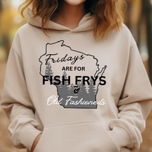 Load image into Gallery viewer, Fridays are for Fish Frys and Old Fashioneds Hoodie