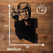 Load image into Gallery viewer, Peek-A-Boo President Trump Flipping The Bird Metal Sign - Tree or Post Mountable Decor (Copy)
