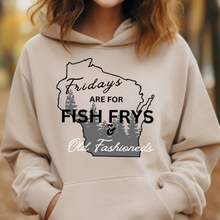 Load image into Gallery viewer, Fridays are for Fish Frys and Old Fashioneds Hoodie
