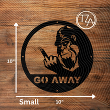 Load image into Gallery viewer, Bigfoot Flipping the Bird &quot;Go Away&quot; Metal Sign - Sasquatch Mountable Decor
